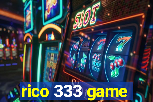 rico 333 game